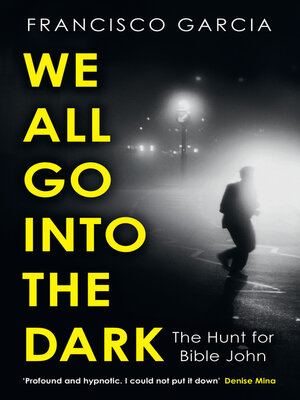 We All Go into the Dark - ebook